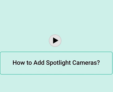 How to add Spotlight cameras